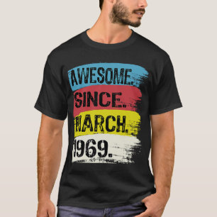 T-shirt 53 Ans Awesome Depuis 1969 Mars 54 Ans