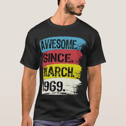 T-shirt 53 Ans Awesome Depuis 1969 Mars 54 Ans (Devant)