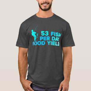T-shirt 53 Poissons Par Jour Bon Rendement Pêche Vintage A