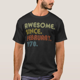 T-shirt 53e anniversaire stupéfiant depuis février 1970 53