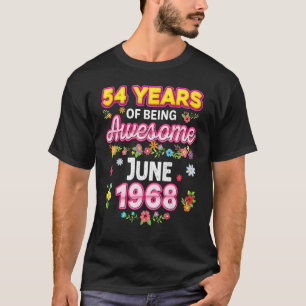 T-shirt 54 Ans D'Être Incroyable Depuis Juin 1968 Annivers