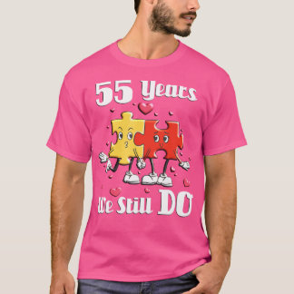 T-shirt 55 Ans Nous faisons toujours Puzzle 55ème Mariage