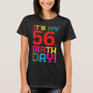 T-shirt 56 Ans Colorful Anniversaire Joyeux C'Est Mon 56èm