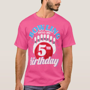 T-shirt 5 Anniversaire Bowling Thème Bowling Dans Annivers