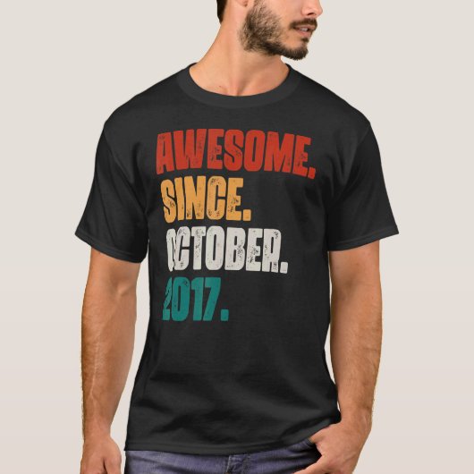 T-shirt 5 Ans Awesome depuis Octobre 2017 5e anniversaire (Devant)