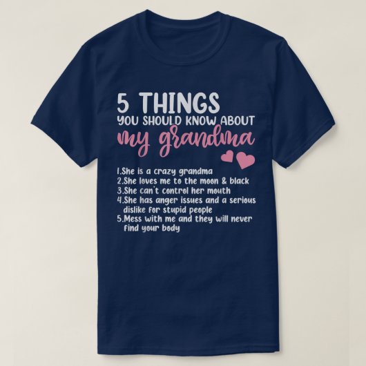 T-shirt 5 Choses Que Tu Devrais Savoir Sur Ma Chemise Gran (Design devant)