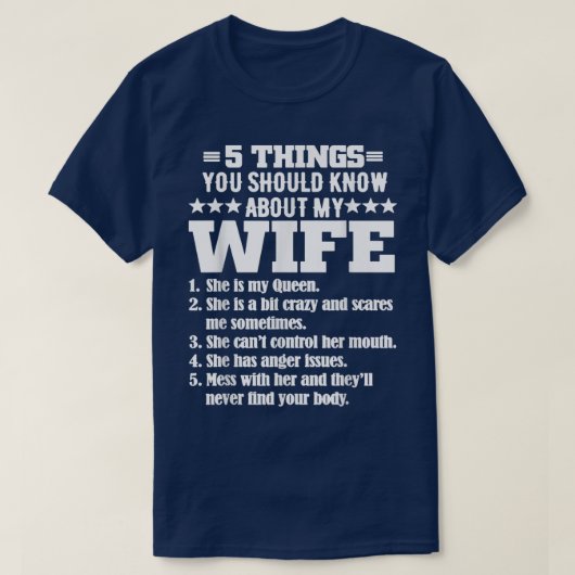 T-shirt 5 Choses Que Tu Devrais Savoir Sur Ma Femme Hommes (Design devant)