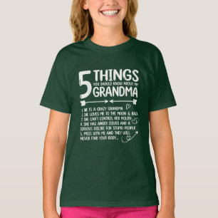 T-shirt 5 Choses Que Tu Devrais Savoir Sur Ma Grand-Mère