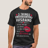 T-shirt 5 Choses Que Tu Devrais Savoir Sur Mon Mari C'Est  (Devant)