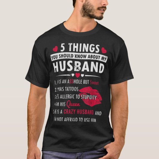 T-shirt 5 Choses Que Tu Devrais Savoir Sur Mon Mari C'Est  (Devant)