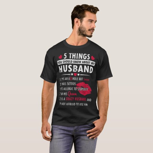 T-shirt 5 Choses Que Tu Devrais Savoir Sur Mon Mari C'Est  (Devant entier)