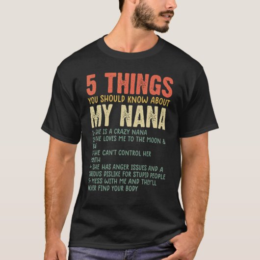 T-shirt 5 Choses Que Vous Devriez Savoir Sur Mon Nana Gran (Devant)