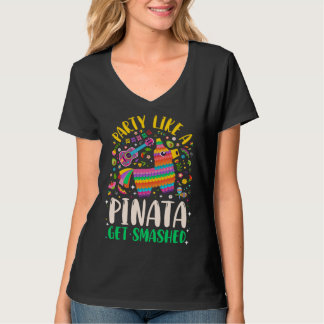 T-shirt 5 de Mayo  Party like a Pinata Get Smashed