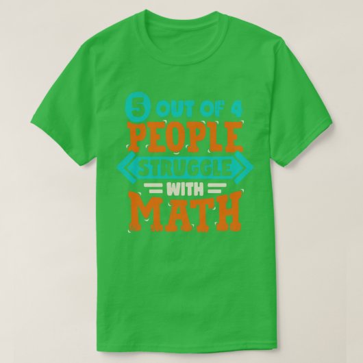 T-shirt 5 Personnes Sur 4 Luttent Avec Les Maths (Design devant)