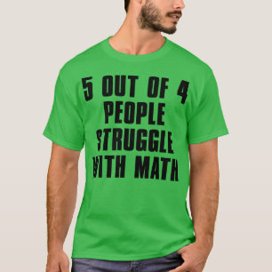 T-SHIRT 5 PERSONNES SUR 4 LUTTENT AVEC MATH 2