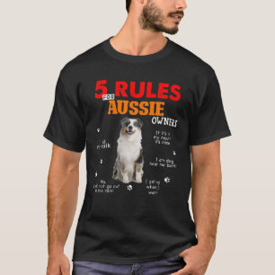 T-shirt 5 Règles Pour Les Propriétaires De Bergers Austr