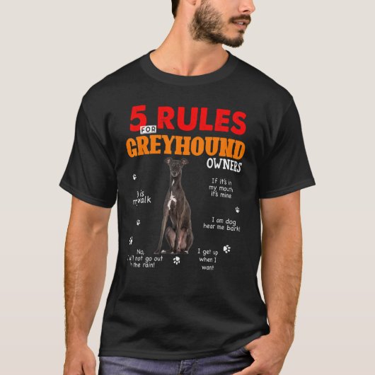 T-shirt 5 Règles Pour Les Propriétaires De Greyhound (Devant)