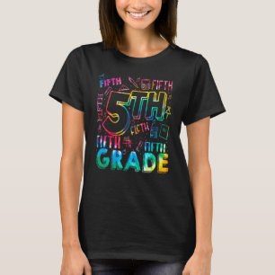 T-shirt 5e Grade Tie Dye Fifth Grade Back To School