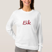 T-shirt 5K - Je cours puisque (Devant)
