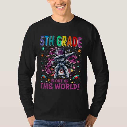 T-shirt 5th Grade Is Out Of This World Space Rocket (Devant)