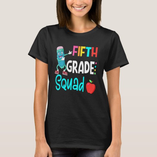 T-shirt 5th Grade Squad Fifth Teacher Student Team Back To (Devant)