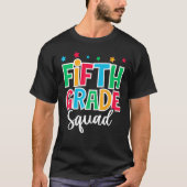 T-shirt 5th Grade Squad First Day of School Welcome Back t (Devant)