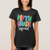 T-shirt 5th Grade Squad First Day of School Welcome Back t (Devant)