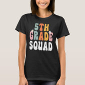 T-shirt 5th Grade Squad Retro Groovy Teacher Happy 1st Day (Devant)
