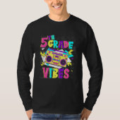 T-shirt 5th Grade Vibes Stereo Student Teacher Back To Sch (Devant)