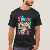 T-shirt 5th Grade Vibes Stereo Student Teacher Back To Sch (Devant)