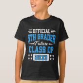 T-shirt 5th Grader Future Cl Of 2033 First Day Grade 5 (Devant)