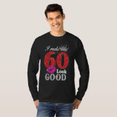 T-shirt 60 Ans 60e Anniversaire Je Fais 60 Apparence Bonne (Devant entier)