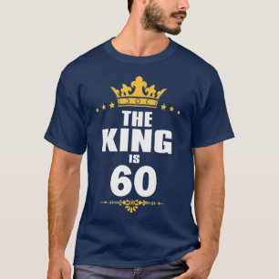 T-shirt 60 Ans 60e Anniversaire King Crown Drôle cadeau