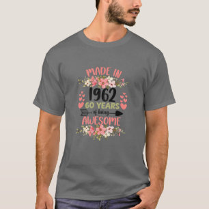 T-shirt 60 Ans 60E Anniversaire Né En 1962 Femme Fille