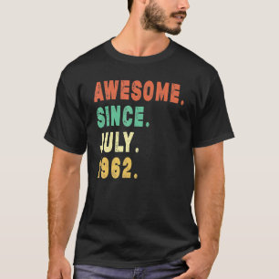 T-shirt 60 ans Awesome depuis juillet 1962 60e anniversair