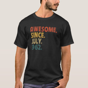T-shirt 60 ans Awesome depuis juillet 1962 60e anniversair