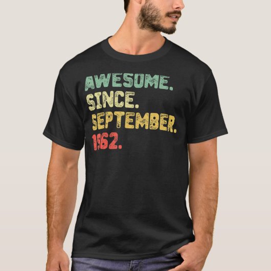 T-shirt 60 Ans Awesome Depuis Septembre 1962 60th Bi (Devant)