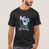T-shirt 60 ans C'est mon 60e anniversaire Pink Funny Chaus (Devant)
