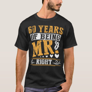 T-shirt 60 Ans De M. Right Anniversaire