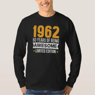 T-shirt 60 Ans D'Être Étonnant 1962