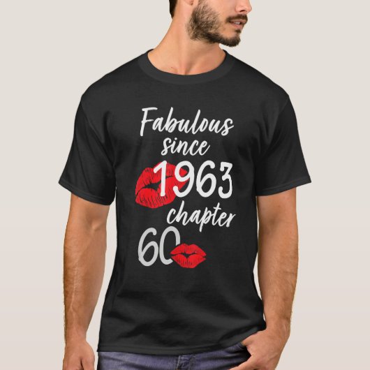 T-shirt 60 Ans Et Fabuleux anniversaire depuis 1963 chap (Devant)