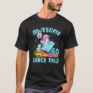 T-shirt 60 Ans Sirène Awesome Depuis 1962 60E Naissance