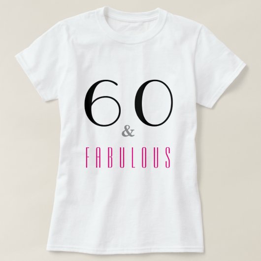 T-shirt 60 et fabuleux 60e Tee - shirt de fête d'anniversa (Design devant)
