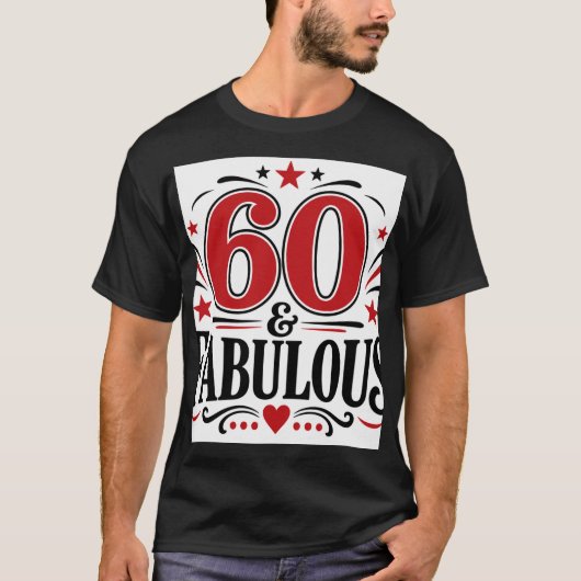 T-shirt 60 & Fabuleux (Devant)