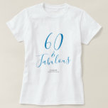 T-shirt 60 Fabuleux Blue Custom Name 60th Birthday Gift<br><div class="desc">Célébrez 60 ans de style avec ce tee-shirt 60e anniversaire moderne de nom personnalisé avec le texte 60 et sassy en élégant script bleu. Ajoutez simplement votre nom à ce t-shirt de célébration du 60e anniversaire. Un cadeau d'anniversaire parfait pour un enfant de 60 ans moderne, élégant et élégant. Conçu...</div>