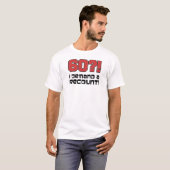 T-shirt 60 ? J'exige un recompte ! (Devant entier)