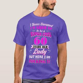 T-shirt 60 Year Old Funny 60th Birthday Rockin' Sinc