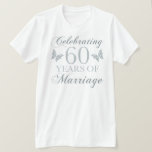 T-shirt 60e anniversaire<br><div class="desc">Un design élégant et magnifique sur une idée cadeau d'anniversaire mariage unique,  avec typographie cursive et papillons.</div>