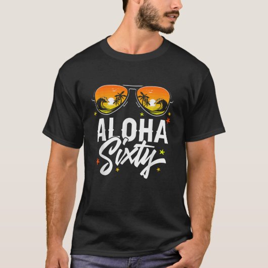 T-shirt 60e anniversaire Aloha Beach Fête de vacances trop (Devant)