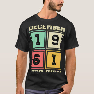 T-shirt 60e anniversaire Décembre Vintage 1961 60 ans